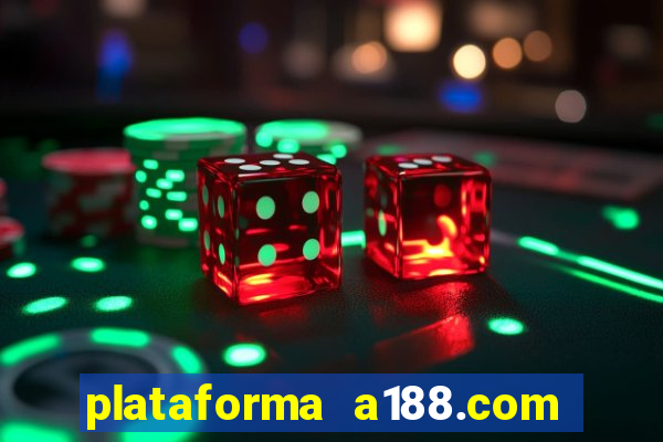 plataforma a188.com paga mesmo